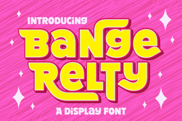 Bange Relty: The Sweet Display Font for Playful Designs