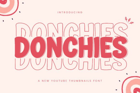 Donchies: A Sans-Serif Font Built for Impact and Clarity