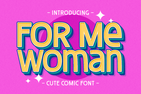 For Me Woman: Injecting Playful Energy into Your Projects