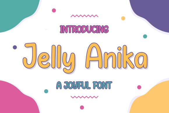 Jelly Anika: The Display Font with a Playful, Authentic Soul