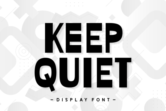 Keep Quiet: A Typeface That Speaks Volumes