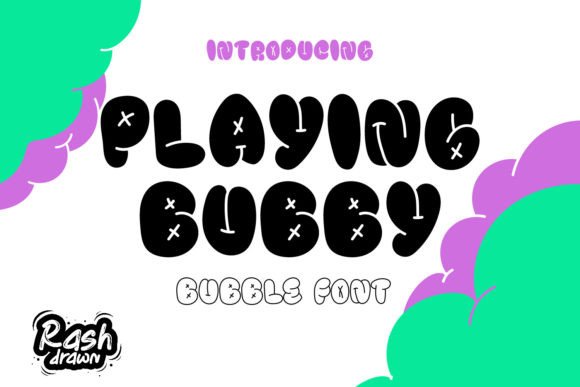Playing Bubby: A Playful Bubble Font for Bold Branding
