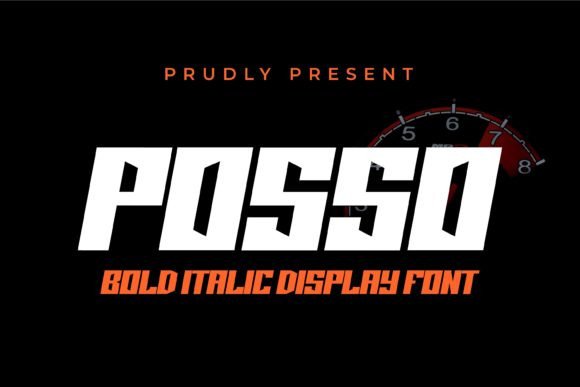 Posso: The Bold Italic Display Font for Standout Designs