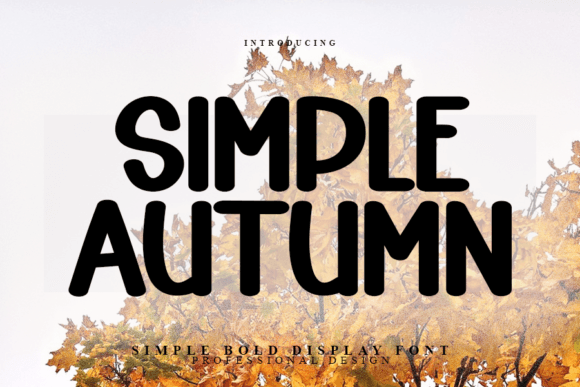 Simple Autumn: A Go-To Font for Modern Creative Projects
