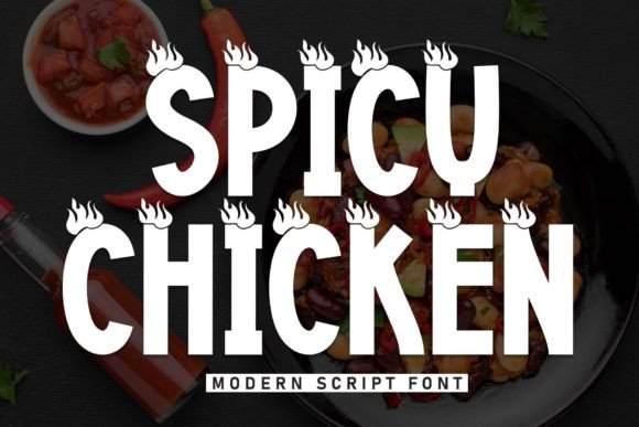 Spicy Chicken: The Font That Brings Bold, Playful Energy to Your Designs