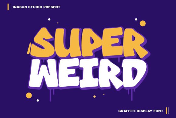 Super Weird: A Bold Graffiti Font for Edgy Designs